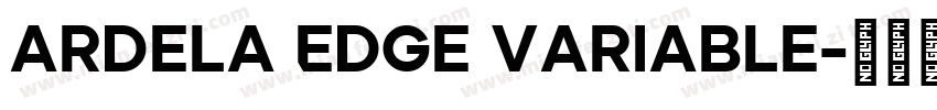 Ardela Edge Variable字体转换